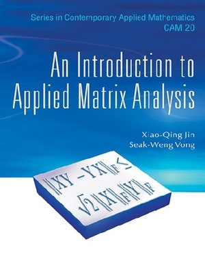 cover image of An Introduction to Applied Matrix Analysis
